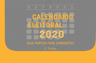 Guia do MPF orienta candidatos sobre regras e prazos da eleição 2020