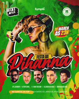 Festa Babilônia promete animar fãs da Rihanna na noite desta sexta-feira (10)