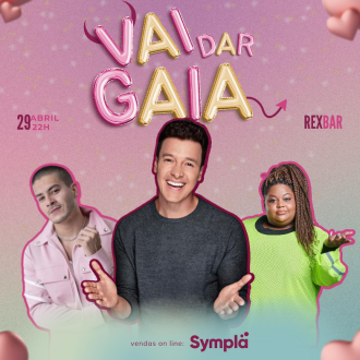 Sendo monogâmico ou não, hoje Vai Dar Gaia no Rex Jazz Bar