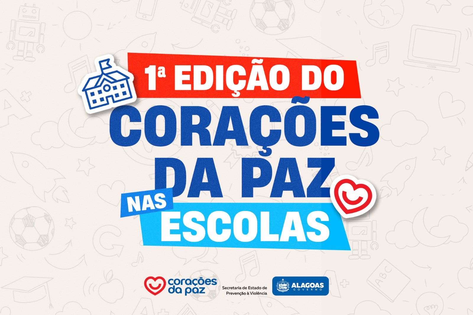 Secretaria de Prevenção à Violência lança 1ª edição do programa Corações da Paz nas Escolas