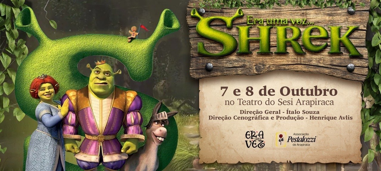 Espetáculo da Pestalozzi de Arapiraca traz Shrek em edição do projeto “Era uma vez”