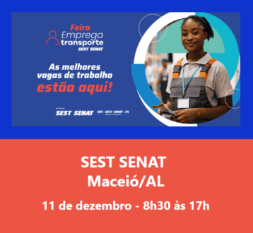 Sest Senat realiza Feira Emprega Transporte com oportunidades de emprego e capacitação profissional em Maceió