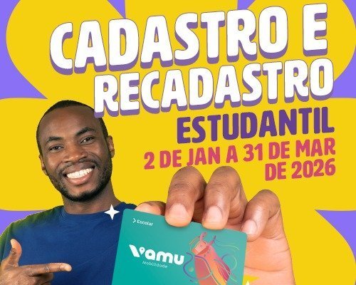 Menos de 4% dos estudantes realizaram cadastro/recadastro do Vamu Escolar em janeiro; prazo segue aberto