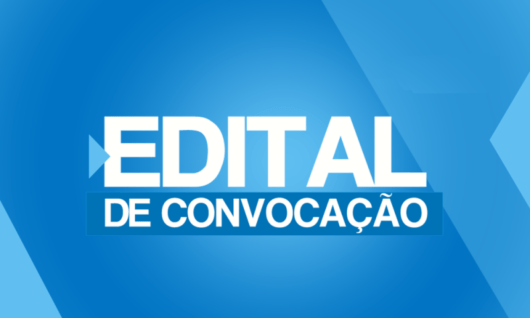 EDITAL DE CONVOCAÇÃO DE ASSEMBLEIAS GERAIS EXTRAORDINÁRIAS