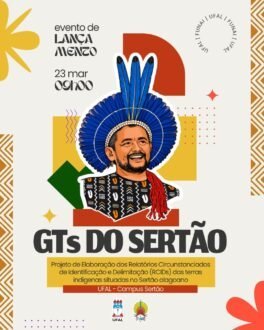 UFAL e FUNAI lançam projeto para delimitação de terras indígenas no Sertão de Alagoas