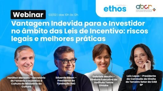 Webinar debate riscos e ética nos investimentos em leis de incentivo