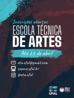 Ufal oferece 124 vagas para cursos técnicos em artes, confira