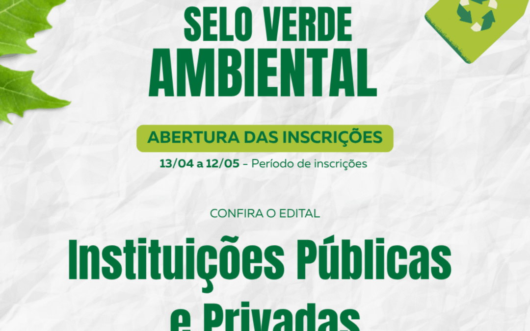 Inscrições para o Selo Verde Ambiental 2026 estão abertas em Alagoas