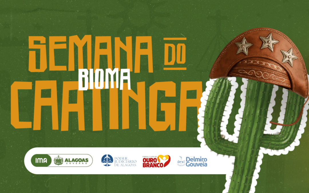 Semana da Caatinga mobiliza ações de educação ambiental em Alagoas