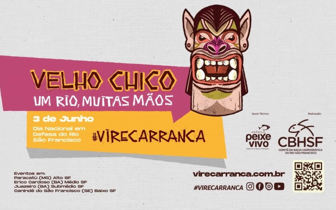 Campanha em defesa do Velho Chico mobiliza integra comemorações dos 25 anos do CBHSF