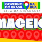 Maceió recebe “Governo do Brasil na Rua” com serviços gratuitos nesta sexta-feira (15)