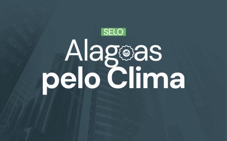 Selo Alagoas pelo Clima 2026: veja como realizar sua inscrição