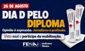 FENAJ promove Dia D pelo Diploma em mobilização nacional nesta quarta-feira (26)