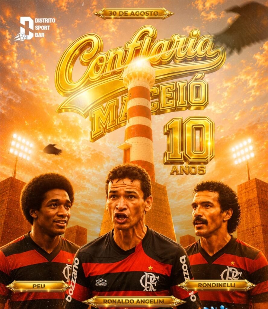 Festa de 10 Anos da Embaixada ConFLAria Maceió reúne ídolos do Flamengo