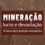 Documentário sobre mineração e transição energética recebe menção honrosa em festival internacional